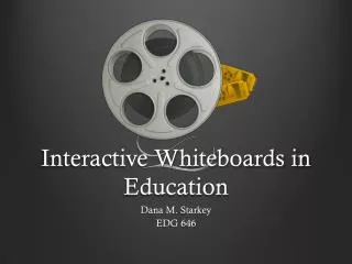 Interactive Whiteboards in Education