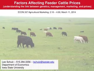 Factors Affecting Feeder Cattle Prices (understanding the link between genetics, management, marketing, and prices)