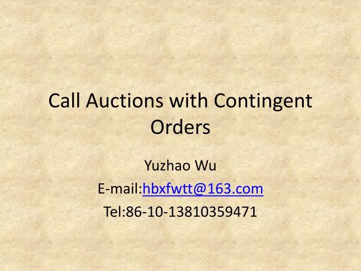 call auctions with contingent orders