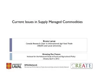 Current Issues in Supply Managed Commodities