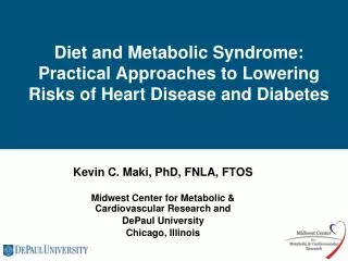 Diet and Metabolic Syndrome: Practical Approaches to Lowering Risks of Heart Disease and Diabetes