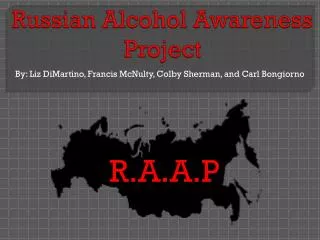 Russian Alcohol Awareness Project