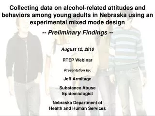 Collecting data on alcohol-related attitudes and behaviors among young adults in Nebraska using an experimental mixed mo