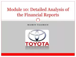 Module 10: Detailed Analysis of the Financial Reports