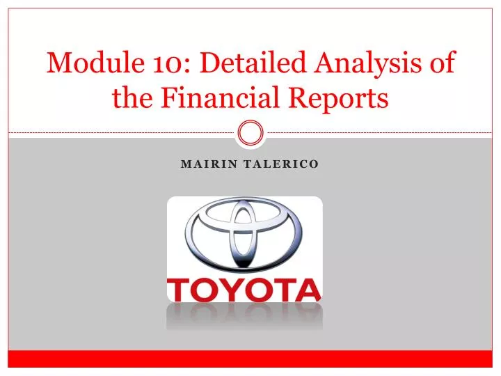 module 10 detailed analysis of the financial reports