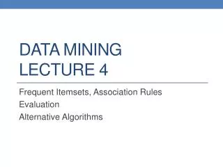 DATA MINING LECTURE 4