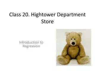 Class 20. Hightower Department Store