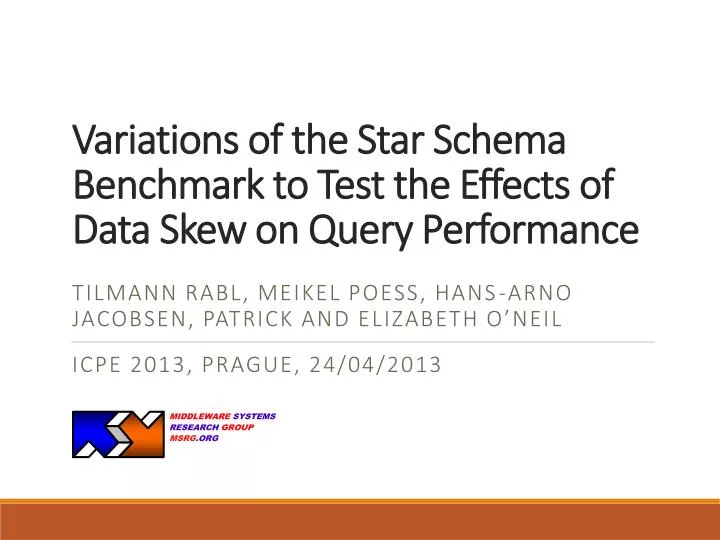 variations of the star schema benchmark to test the effects of data skew on query performance