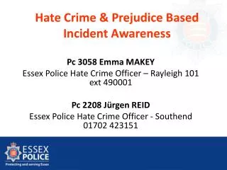 Hate Crime &amp; Prejudice Based Incident Awareness