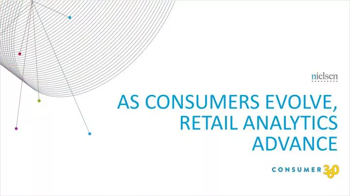 as consumers evolve retail analytics advance