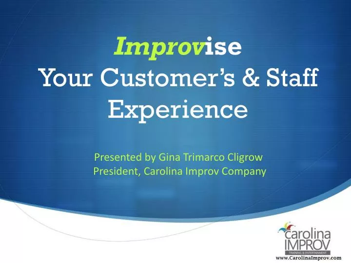 improv ise your customer s staff experience