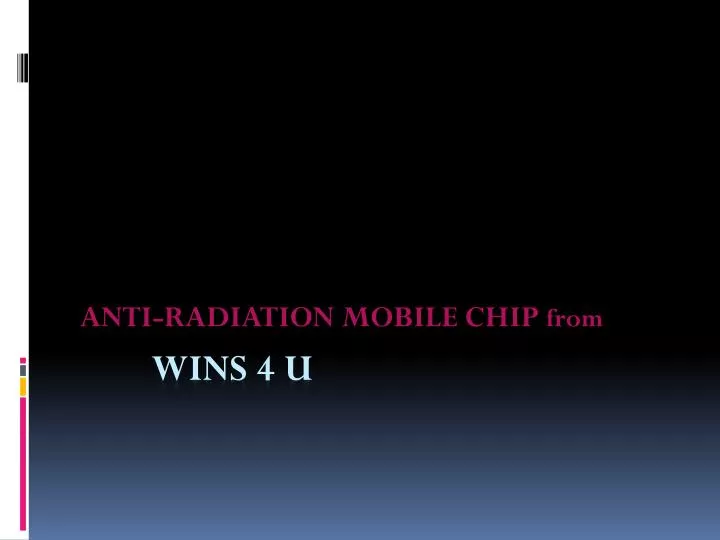 anti radiation mobile chip from