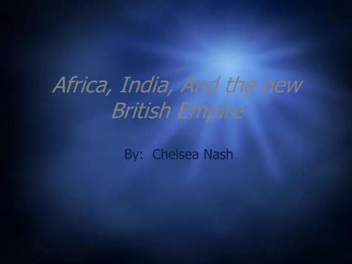 africa india and the new british empire