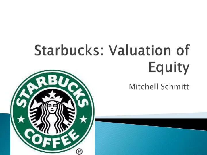 starbucks valuation of equity