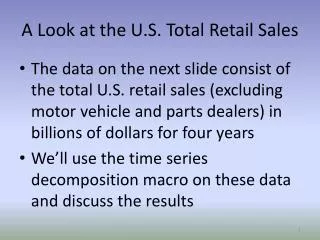 A Look at the U.S. Total Retail Sales