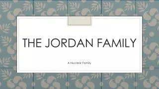The Jordan Family