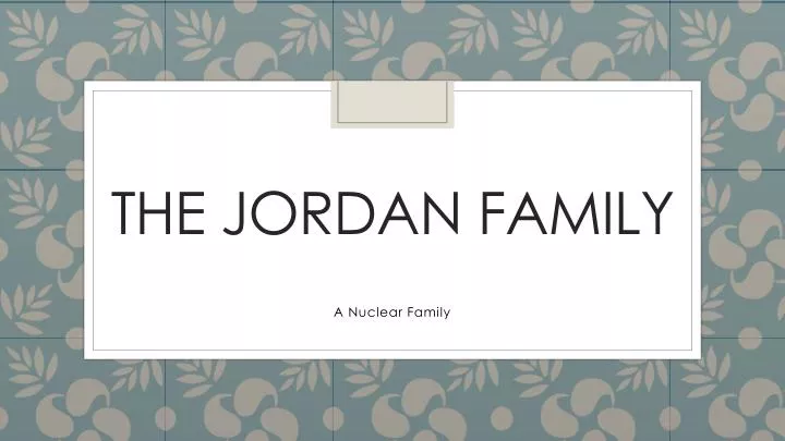 the jordan family