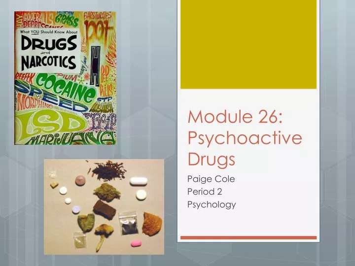 module 26 psychoactive drugs
