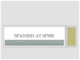 Spanish at SPMS