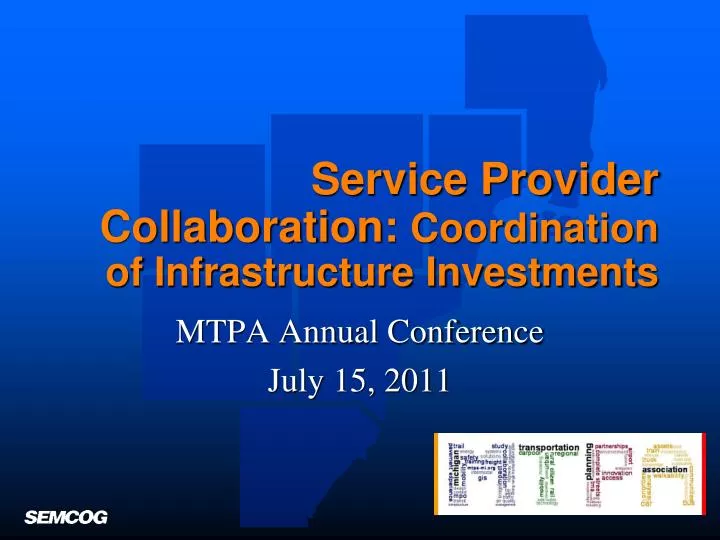 service provider collaboration coordination of infrastructure investments