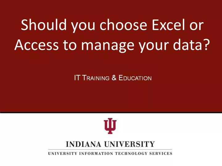 should you choose excel or access to manage your data