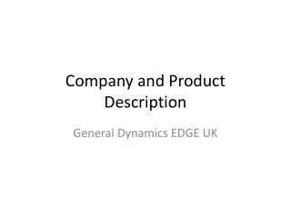 Company and Product D escription