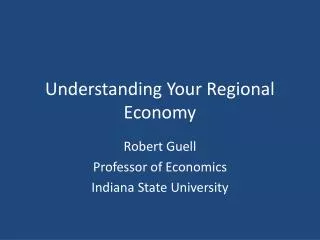 Understanding Your Regional Economy