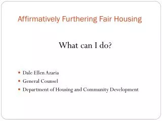Affirmatively Furthering Fair Housing
