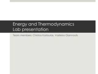 Energy and Thermodynamics Lab presentation