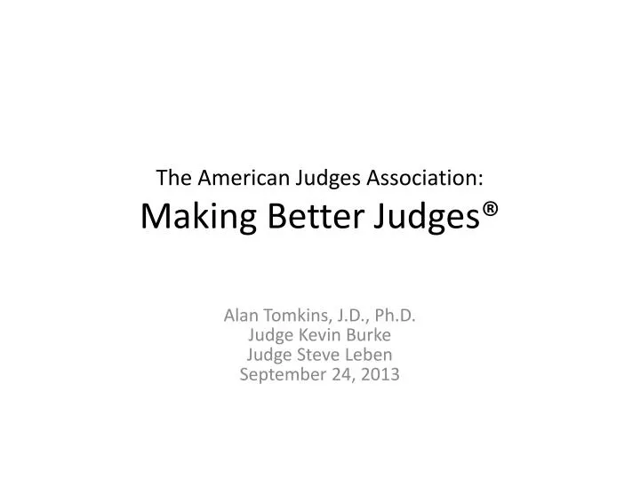 the american judges association making better judges