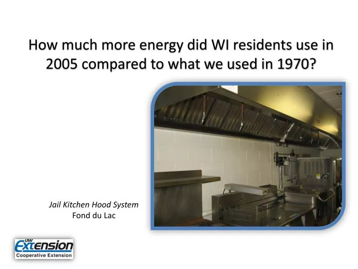 how much more energy did wi residents use in 2005 compared to what we used in 1970
