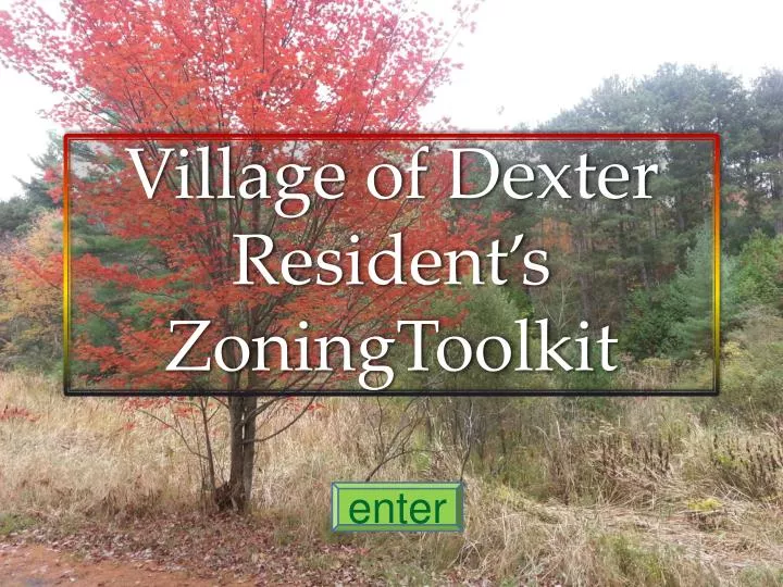 village of dexter resident s zoningtoolkit