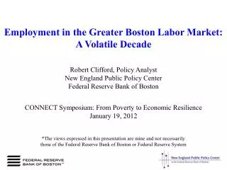 Employment in the Greater Boston Labor Market: A Volatile Decade