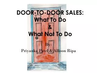 DOOR-TO-DOOR SALES: What To Do &amp; What Not To Do