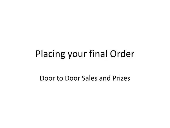 placing your final order
