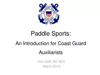 Paddle Sports: An Introduction for Coast Guard Auxiliarists