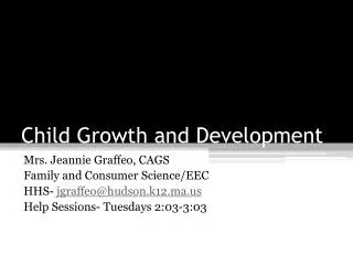Child Growth and Development
