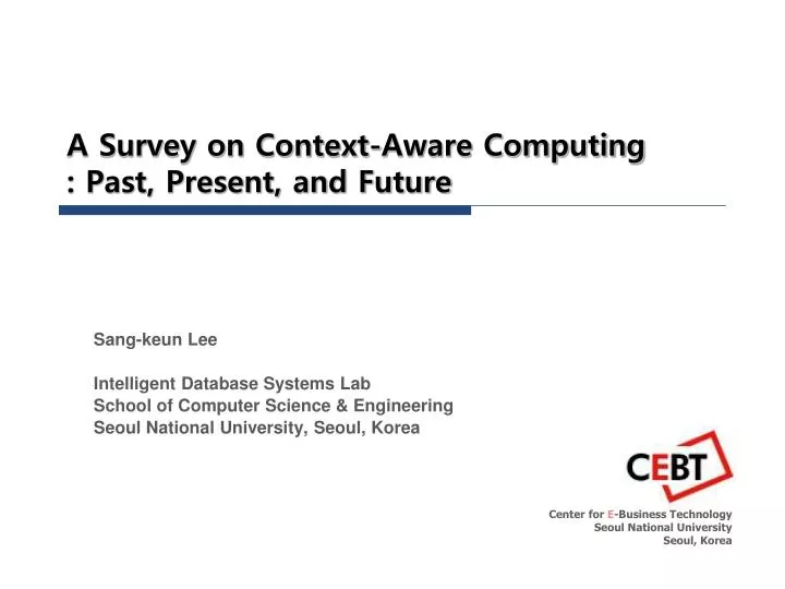 a survey on context aware computing past present and future