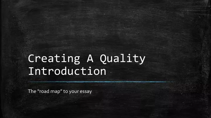 creating a quality introduction