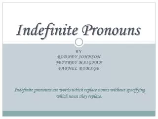 Indefinite Pronouns