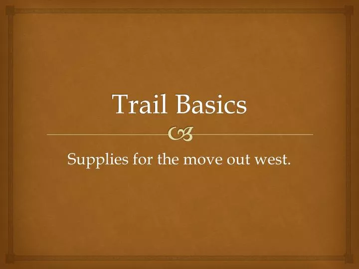 trail basics