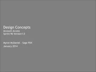 Design Concepts Account Access Sprint 96 Version1.0