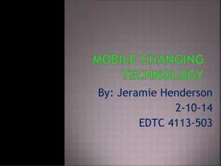 Mobile Changing Technology