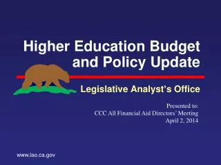 Higher Education Budget and Policy Update