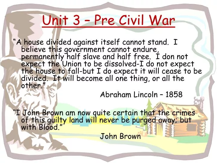 unit 3 pre civil war
