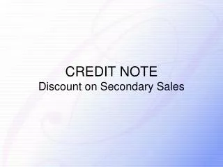 CREDIT NOTE Discount on Secondary Sales