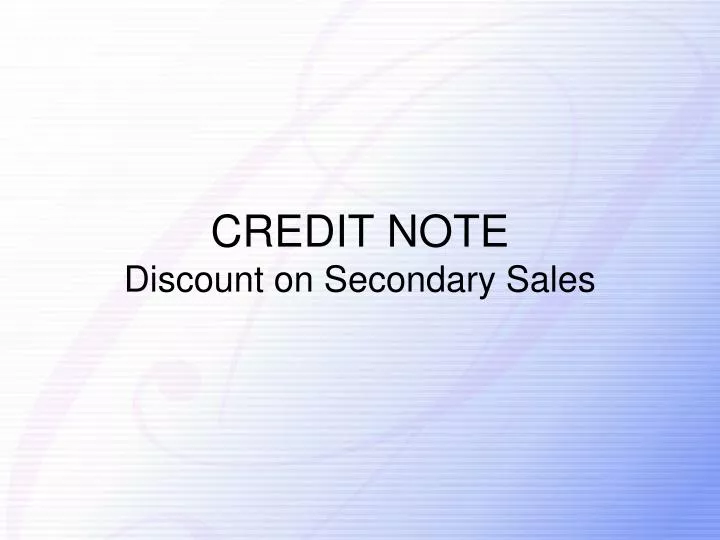 credit note discount on secondary sales