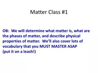 Matter Class #1
