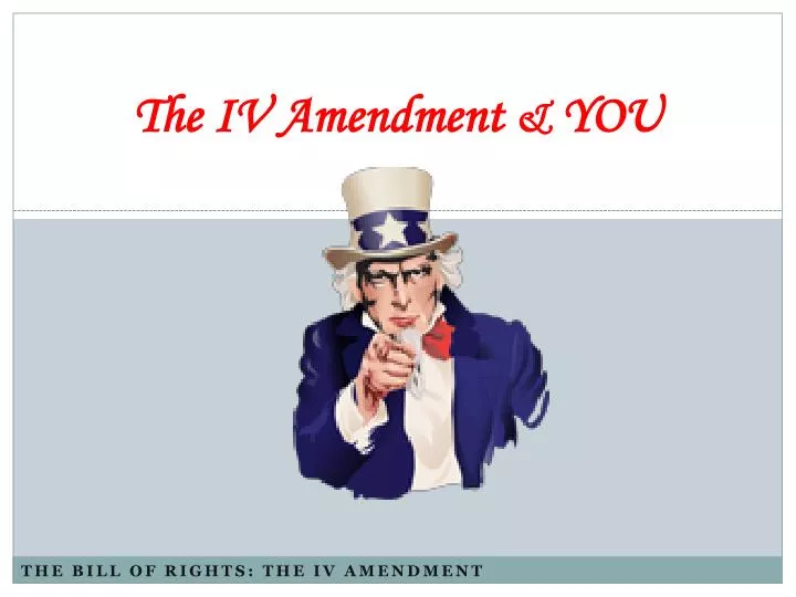 the iv amendment you