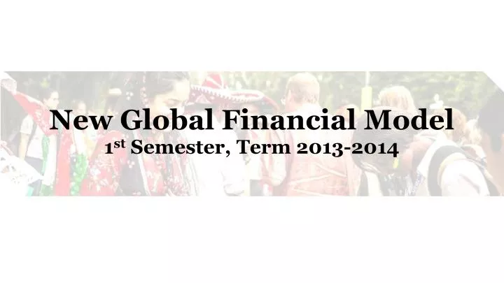 new global financial model